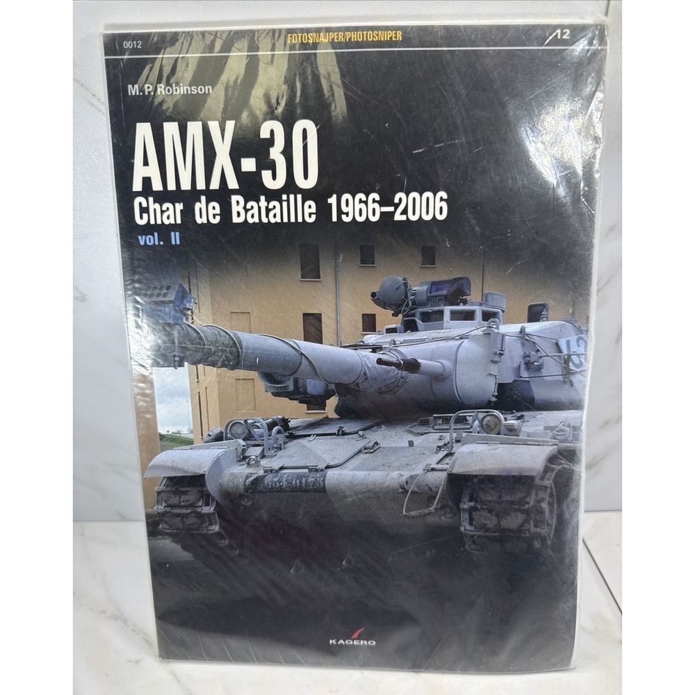 AMX-30 Char de Bataille✨ 1966-2006 ✨Vol. II✨M.P. Robinson✨Kagero Book‎
